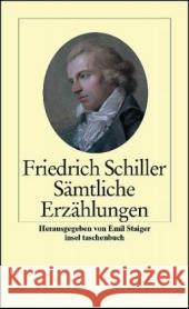 Sämtliche Erzählungen Schiller, Friedrich von   9783458347804 Insel, Frankfurt