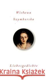 Liebesgedichte Szymborska, Wislawa Dedecius, Karl  9783458348115 Insel, Frankfurt