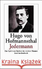 Jedermann : Das Spiel vom Sterben des reichen Mannes Hofmannsthal, Hugo von   9783458348139 Insel, Frankfurt