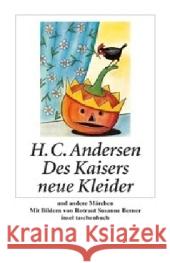 Des Kaisers neue Kleider und andere Märchen Andersen, Hans Chr. Berner, Rotraut S. Sonnenberg, Ulrich 9783458350248 Insel, Frankfurt