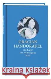 Handorakel und Kunst der Weltklugheit Gracian, Balthasar Taube, Otto von Schopenhauer, Arthur 9783458351269 Insel, Frankfurt
