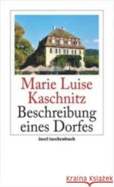Beschreibung eines Dorfes Marie Luise Kaschnitz 9783458351405 Suhrkamp Verlag