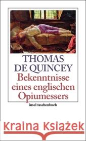 Bekenntnisse eines englischen Opiumessers De Quincey, Thomas Schmiele, Walter  9783458351528