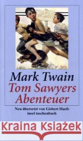 Tom Sawyers Abenteuer Twain, Mark Haefs, Gisbert  9783458352167 Insel, Frankfurt