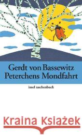 Peterchens Mondfahrt Bassewitz, Gerdt von   9783458353201 Insel, Frankfurt