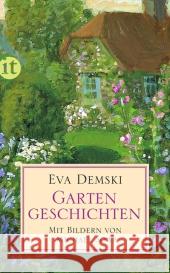 Gartengeschichten Demski, Eva 9783458357032 Insel, Frankfurt