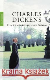 Eine Geschichte aus zwei Städten : A Tale of Two Cities Dickens, Charles 9783458357797 Insel, Frankfurt