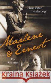 Marlene & Ernest : Eine Romanze Rodenberg, Hans-Peter 9783458357940