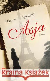 Asja : Roman Ignatieff, Michael 9783458358114