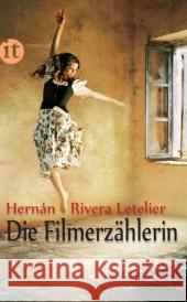 Die Filmerzählerin : Roman Rivera Letelier, Hernán 9783458358220