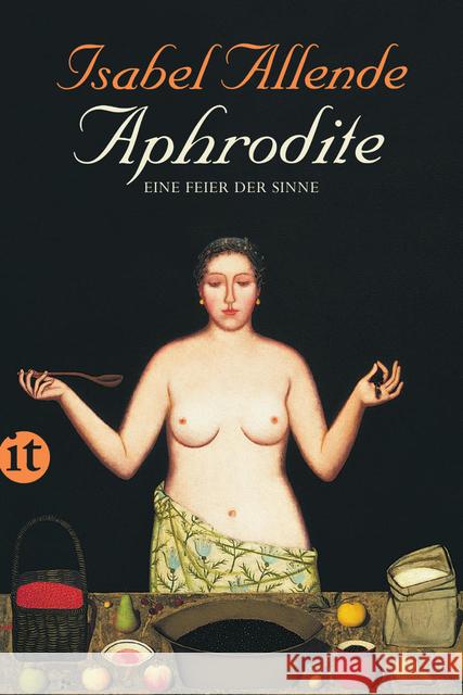 Aphrodite - Eine Feier der Sinne Allende, Isabel 9783458359661