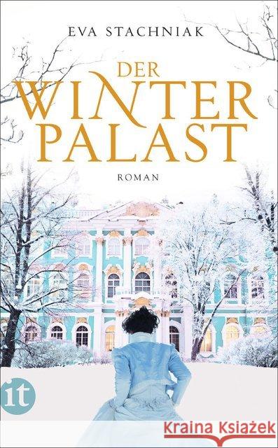 Der Winterpalast : Roman Stachniak, Eva 9783458359708 Insel Verlag
