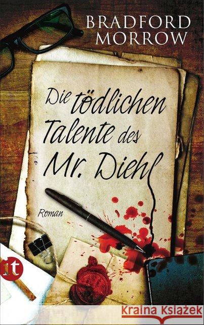 Die tödlichen Talente des Mr. Diehl : Roman Morrow, Bradford 9783458361336 Insel Verlag