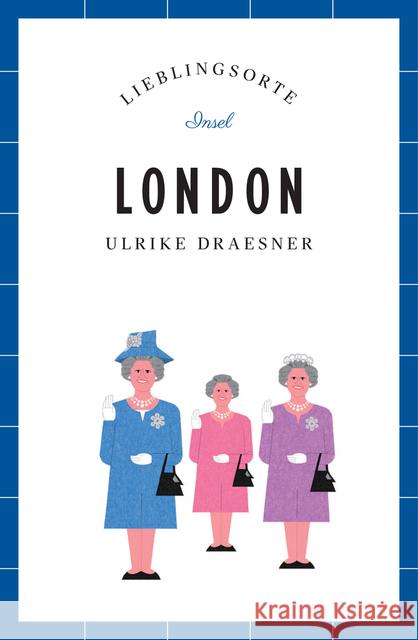 London - Lieblingsorte Draesner, Ulrike 9783458361718