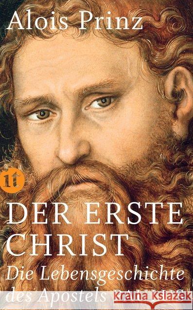 Der erste Christ : Die Lebensgeschichte des Apostels Paulus Prinz, Alois 9783458361916