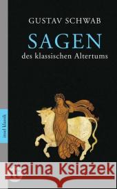 Sagen des klassischen Altertums : Nachwort v. Manfred Lemmer Schwab, Gustav 9783458362135 Insel, Frankfurt