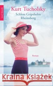 Rheinsberg. Schloß Gripsholm : Mit e. Nachw. v. Marcel Reich-Ranicki Tucholsky, Kurt 9783458362180 Insel, Frankfurt