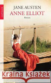 Anne Elliot oder Die Kunst der Überredung : Roman Austen, Jane 9783458362364