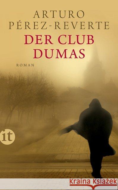 Der Club Dumas : Roman Pérez-Reverte, Arturo 9783458362494