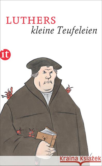 Luthers kleine Teufeleien Luther, Martin 9783458362616 Insel Verlag