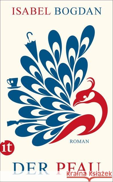 Der Pfau : Roman Bogdan, Isabel 9783458362975 Insel Verlag