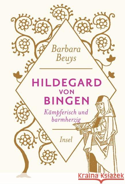 Hildegard von Bingen : Kämpferisch und barmherzig Beuys, Barbara 9783458363125 Insel Verlag