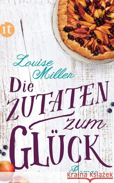 Die Zutaten zum Glück : Roman Miller, Louise 9783458363569