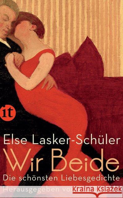 Wir Beide : Die schönsten Liebesgedichte Lasker-Schüler, Else 9783458363842