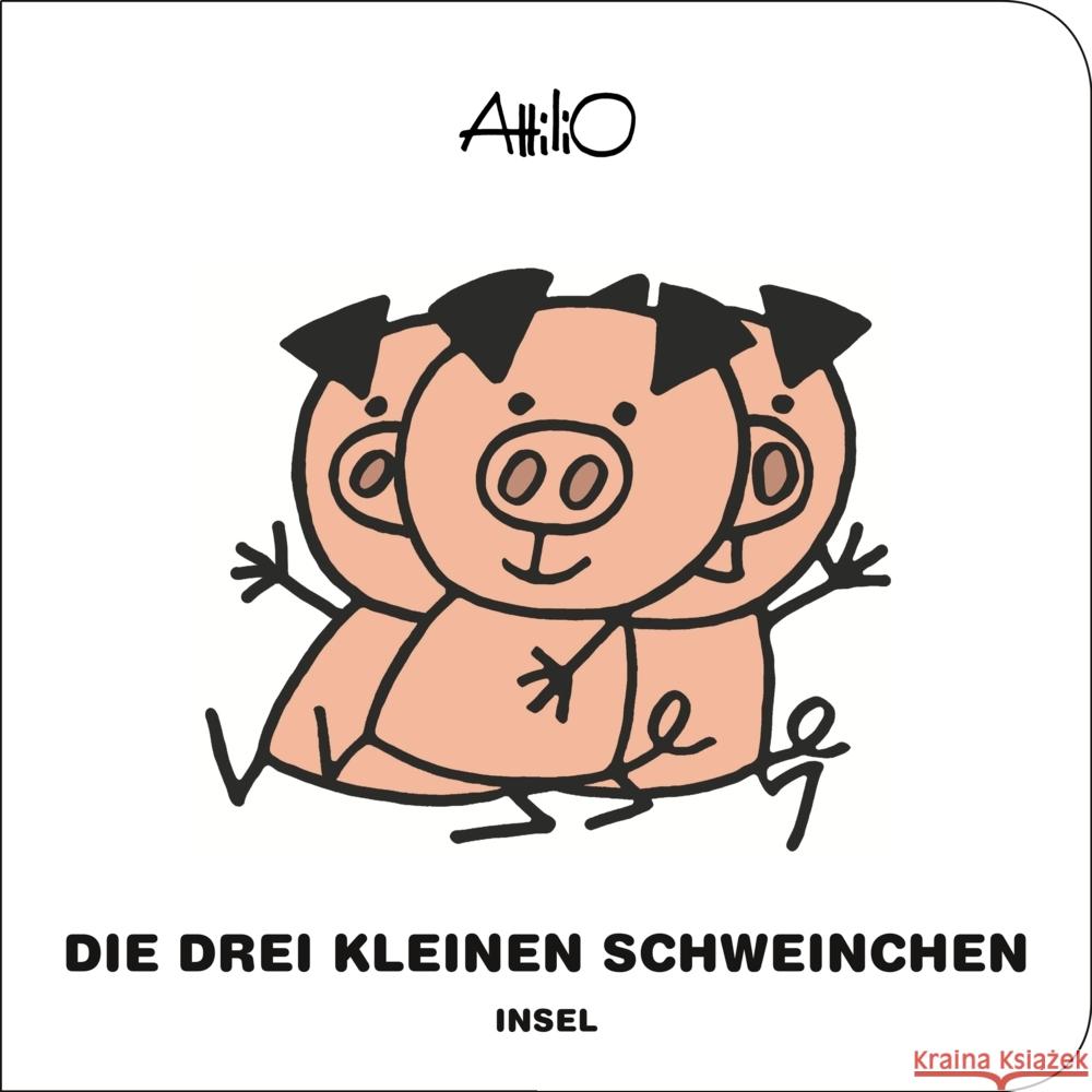 Die drei kleinen Schweinchen Cassinelli, Attilio 9783458643258 Insel Verlag