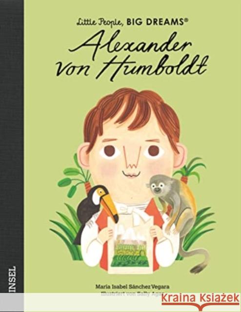 Alexander von Humboldt Sánchez Vegara, María Isabel 9783458643333 Insel Verlag