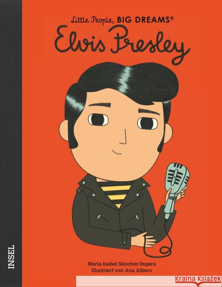 Elvis Presley Sánchez Vegara, María Isabel 9783458644392 Insel Verlag