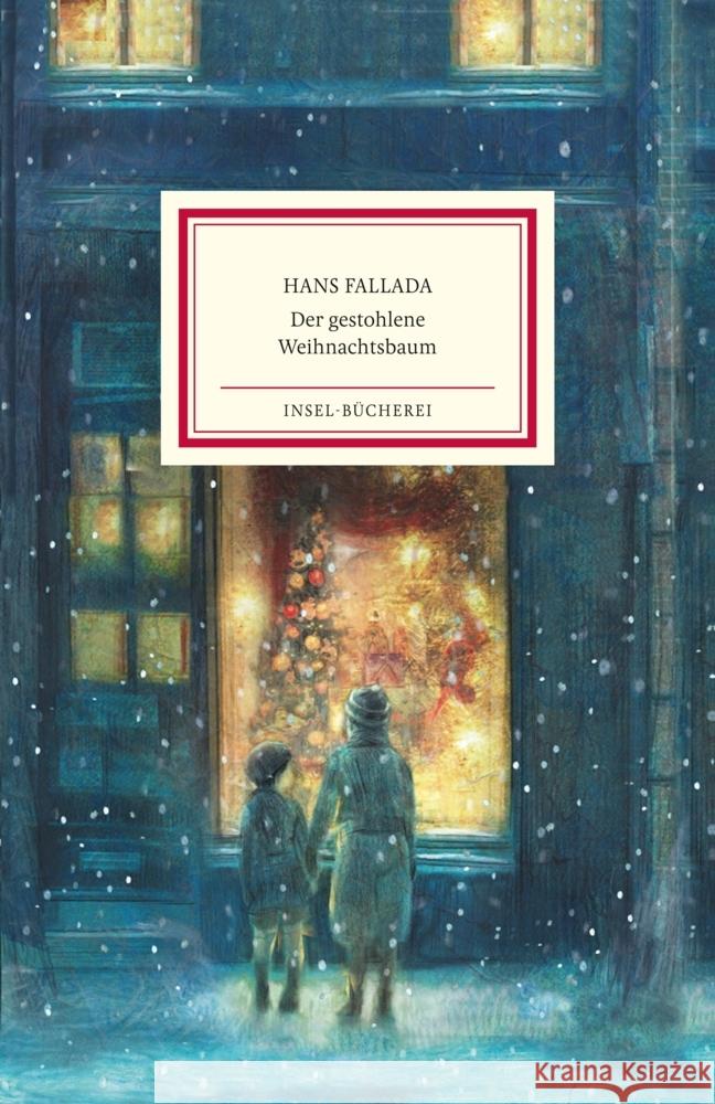 Der gestohlene Weihnachtsbaum Fallada, Hans 9783458644651 Insel Verlag