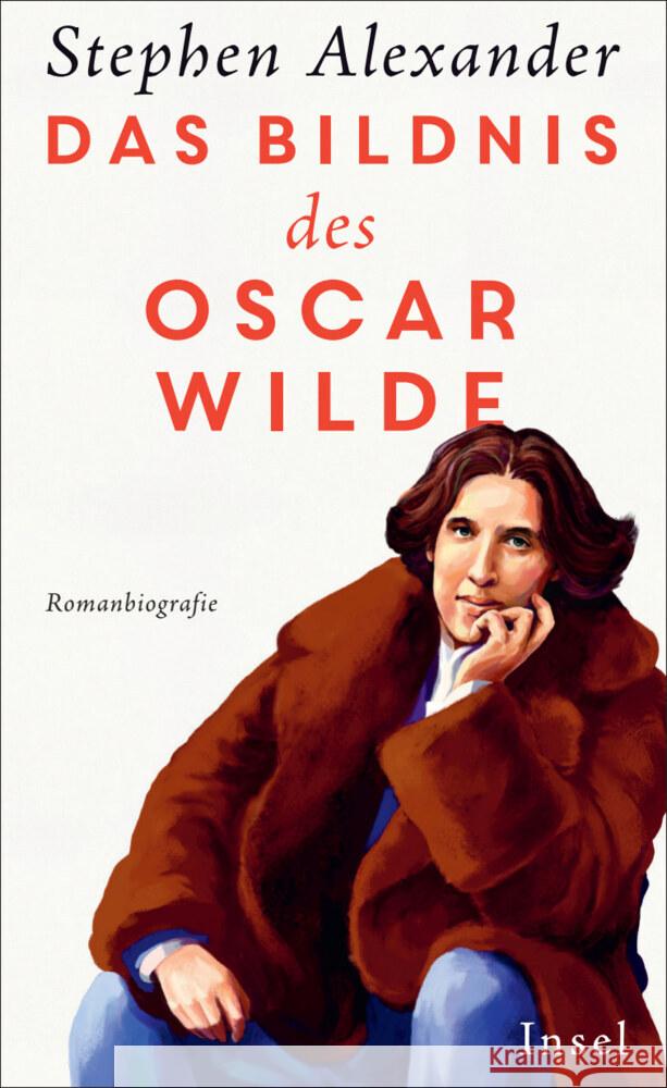 Das Bildnis des Oscar Wilde Alexander, Stephen 9783458644798