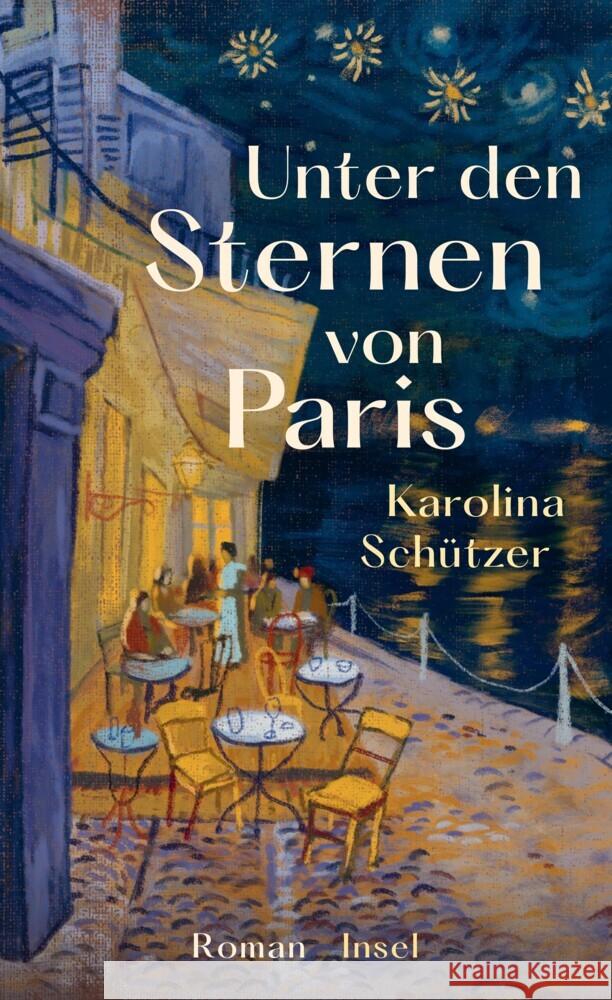 Unter den Sternen von Paris Schützer, Karolina 9783458644811