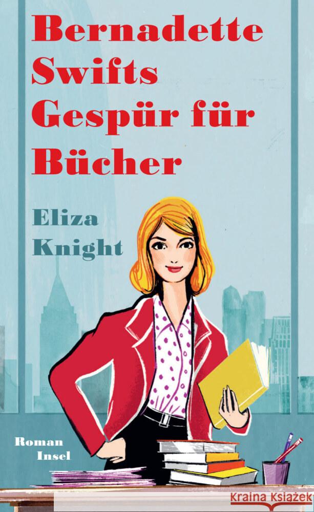 Bernadette Swifts Gespür für Bücher Knight, Eliza 9783458645177