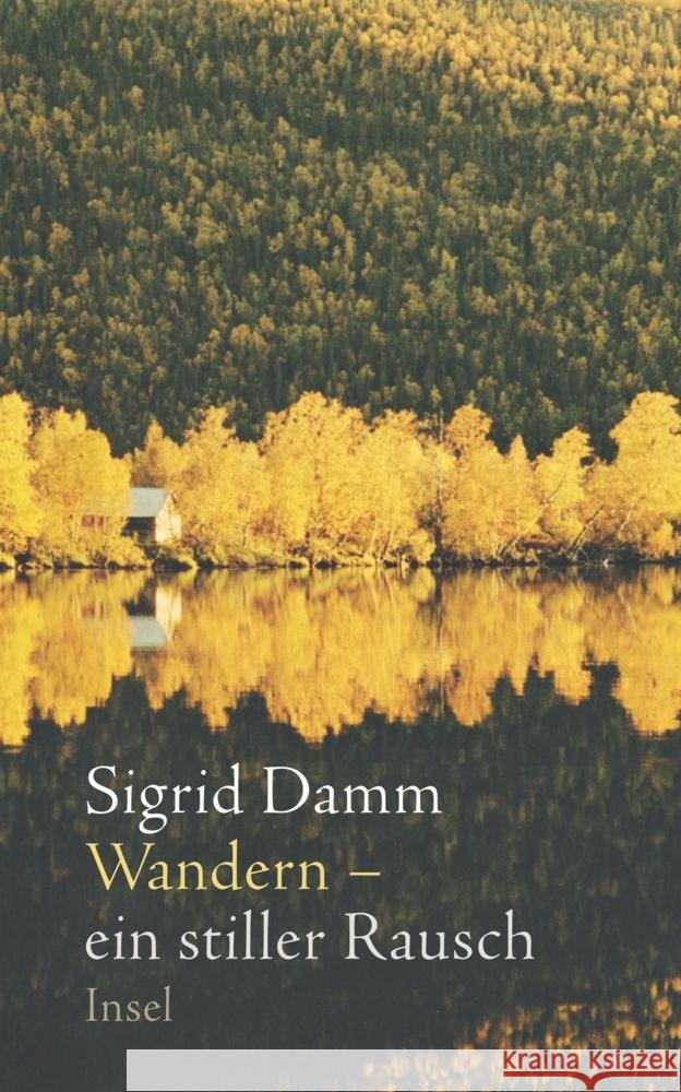 Wandern - ein stiller Rausch Damm, Sigrid 9783458681182