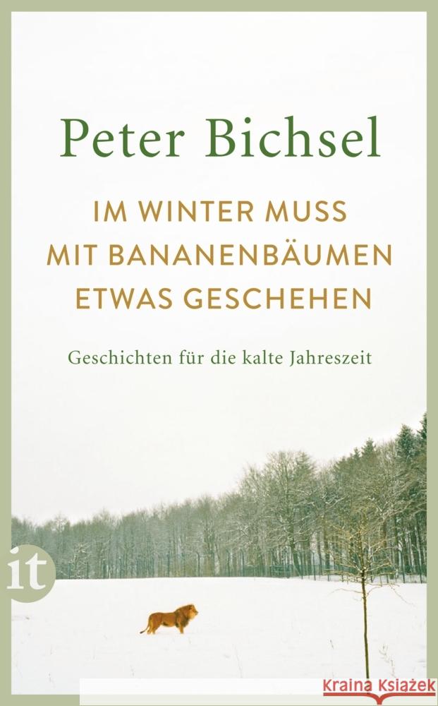 Im Winter muss mit Bananenbäumen etwas geschehen Bichsel, Peter 9783458681786 Insel Verlag