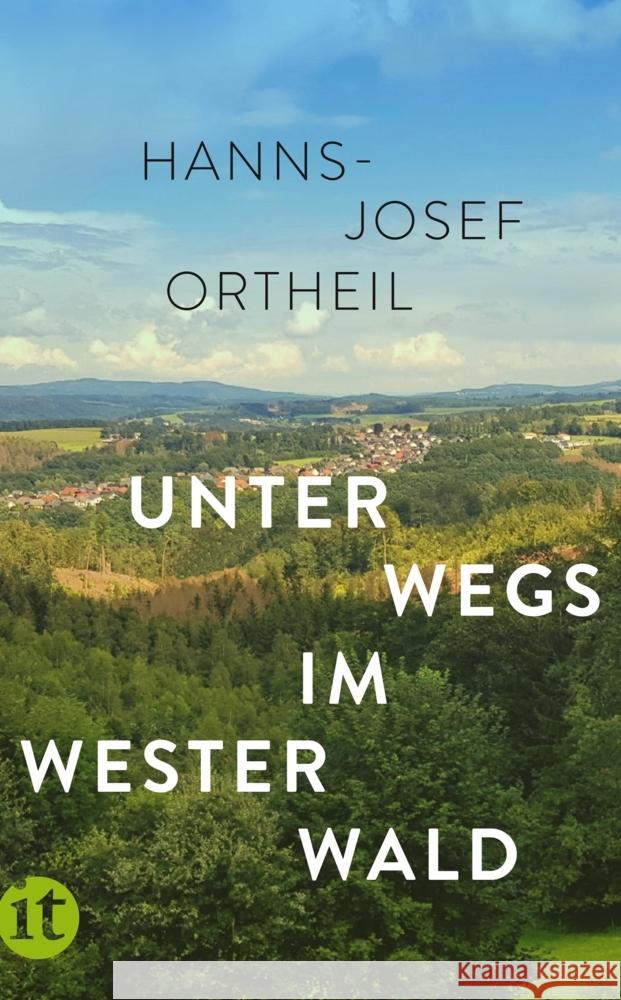 Unterwegs im Westerwald Ortheil, Hanns-Josef 9783458682097