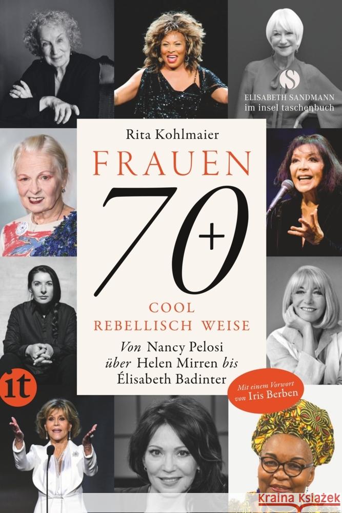 Frauen 70+ Cool. Rebellisch. Weise. Kohlmaier, Rita 9783458682301 Insel Verlag