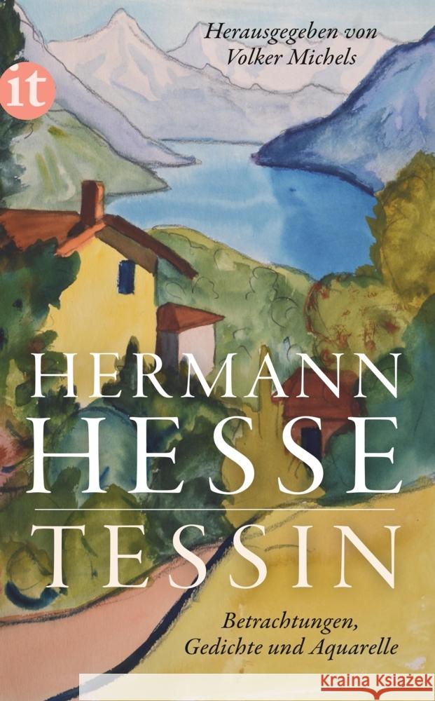 Tessin Hesse, Hermann 9783458682530 Insel Verlag