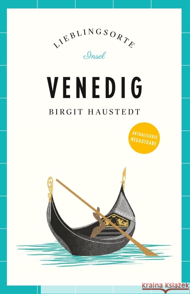 Venedig Reiseführer LIEBLINGSORTE Haustedt, Birgit 9783458683278