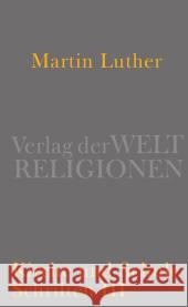 Kirche und Schule : Schriften III Luther, Martin 9783458700494 Verlag der Weltreligionen im Insel Verlag