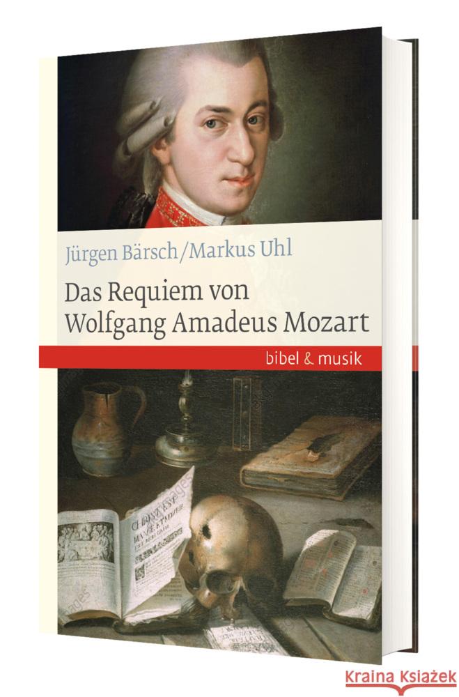 Das Requiem von Wolfgang Amadeus Mozart Uhl, Markus, Bärsch, Jürgen 9783460086074 Katholisches Bibelwerk