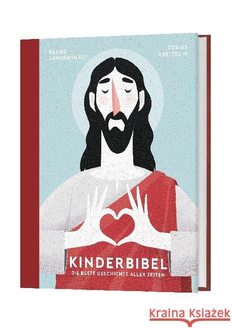 Kinderbibel : Die beste Geschichte aller Zeiten Langenhorst, Georg 9783460245129 Katholisches Bibelwerk