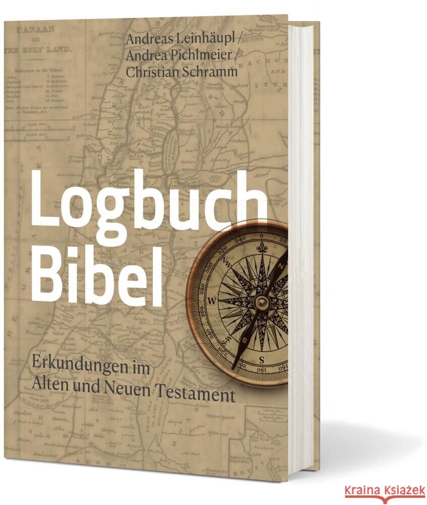 Logbuch Bibel Leinhäupl, Andreas, Schramm, Christian, Pichlmeier, Andrea 9783460253216