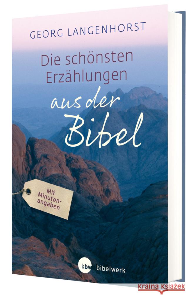 Die schönsten Erzählungen aus der Bibel Langenhorst, Georg 9783460255579