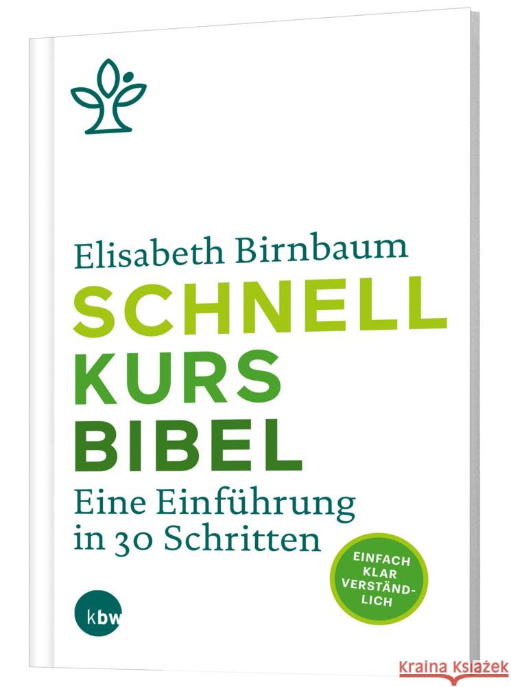 Schnellkurs Bibel Birnbaum, Elisabeth 9783460326323