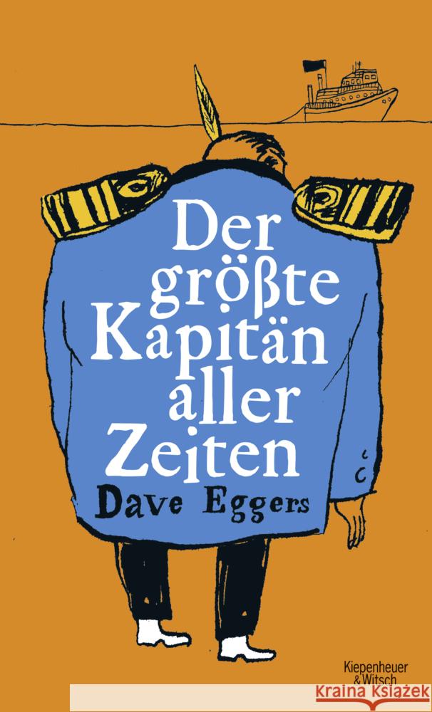 Der größte Kapitän aller Zeiten Eggers, Dave 9783462000108