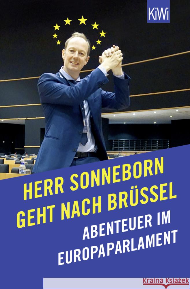 Herr Sonneborn geht nach Brüssel Sonneborn, Martin 9783462000443