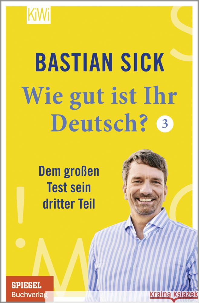 Wie gut ist Ihr Deutsch? 3 Sick, Bastian 9783462001310